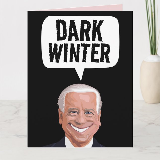 TARJETA DARK WINTER FUNNY JOE BIDEN NAVIDADES GRANDES (Anverso)