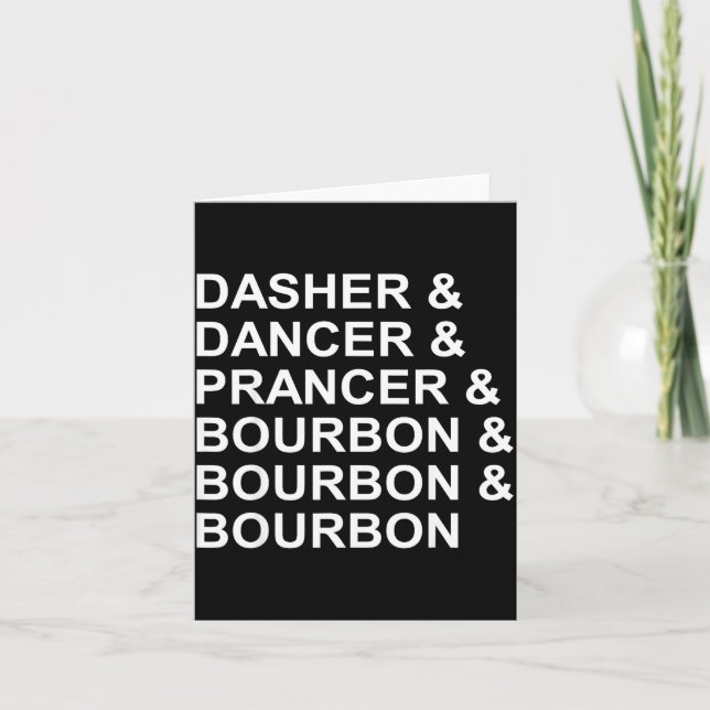 Tarjeta Dasher Dancer Prancer & Bourbon Christma divertido (Anverso)