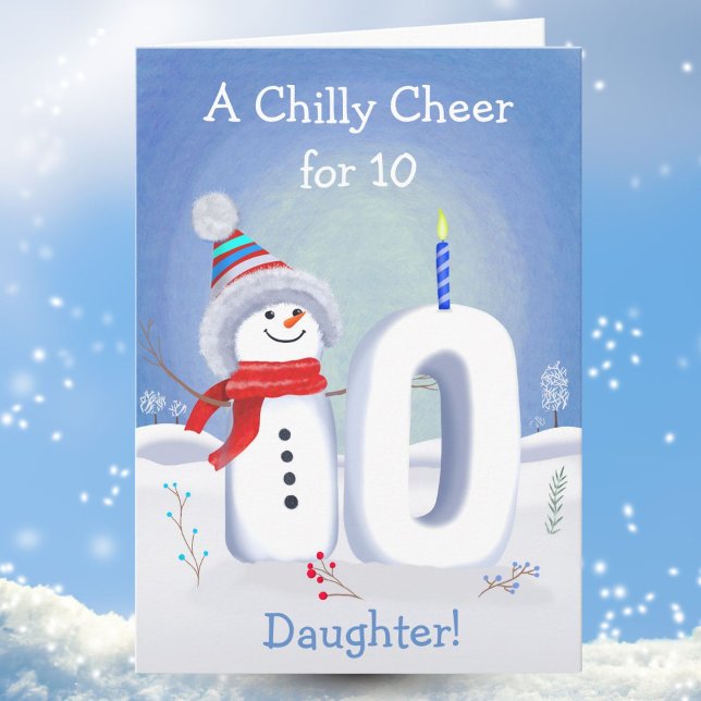 Tarjeta Daughter 10th Birthday Snowman with a Snowy Ten (Subido por el creador)