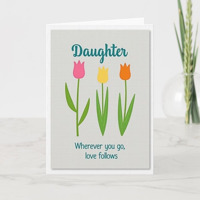 Tarjeta Daughter Love Follows Floral Art Card (Anverso)
