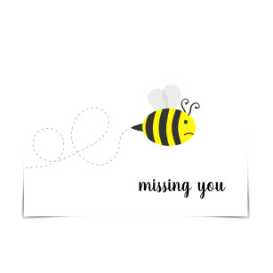 Tarjeta de abeja triste "Te falta"