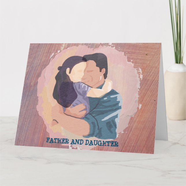TARJETA DE ABRAZO DE PADRE Y HIJA (Anverso)