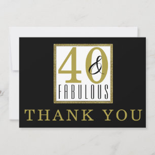 Tarjeta De Agradecimiento 40 & Fabuloso Cumpleaños 40 Fiesta Negro Oro