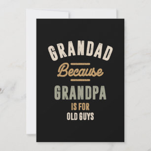 Tarjeta De Agradecimiento Abuelo Porque Abuelo Es Para Tipos Viejos - Padre