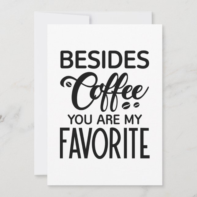 Tarjeta De Agradecimiento Además De Café, Eres Mi Favorito. (Anverso)