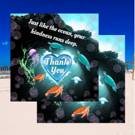 Tarjeta De Agradecimiento Al igual que el océano, tu amabilidad es profunda 