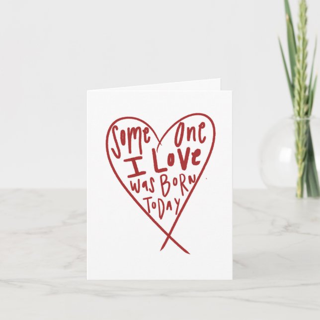 Tarjeta De Agradecimiento Alguien Que Amo Nació Hoy (Anverso)