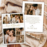 Tarjeta De Agradecimiento Amor y gracias Collage de fotos Script Boda Gracia<br><div class="desc">Elegante, Minimalista guión oro y Boda blanco 5 Collages de fotos Gracias Cartas. Moderna plantilla de tarjetas de agradecimiento boda con cinco (5) fotos en la parte delantera y una (1) foto en la parte posterior. Con el texto "Amor y gracias" en una letra de escritura tipográfica con letras a...</div>