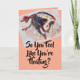 Tarjeta De Agradecimiento Así que te sientes como si estuvieras flotando...