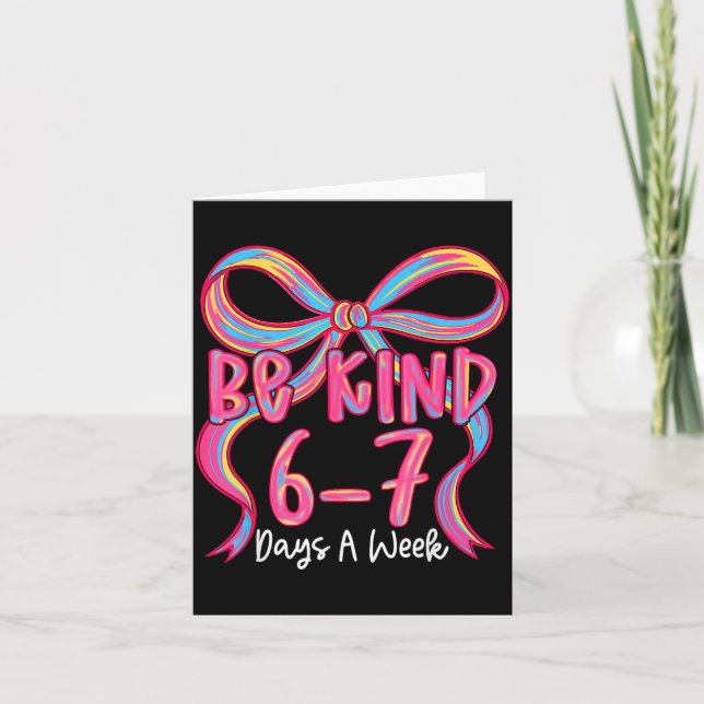 Tarjeta De Agradecimiento Be Kind 6-7 Days A Week Coquette Bow  (Anverso)