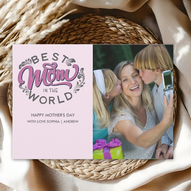 Tarjeta De Agradecimiento Best Mom in the World Scrip Photo Mom (Subido por el creador)