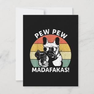 Tarjeta De Agradecimiento Bulldog francés Pew Pew Madafakas Crazy Pew