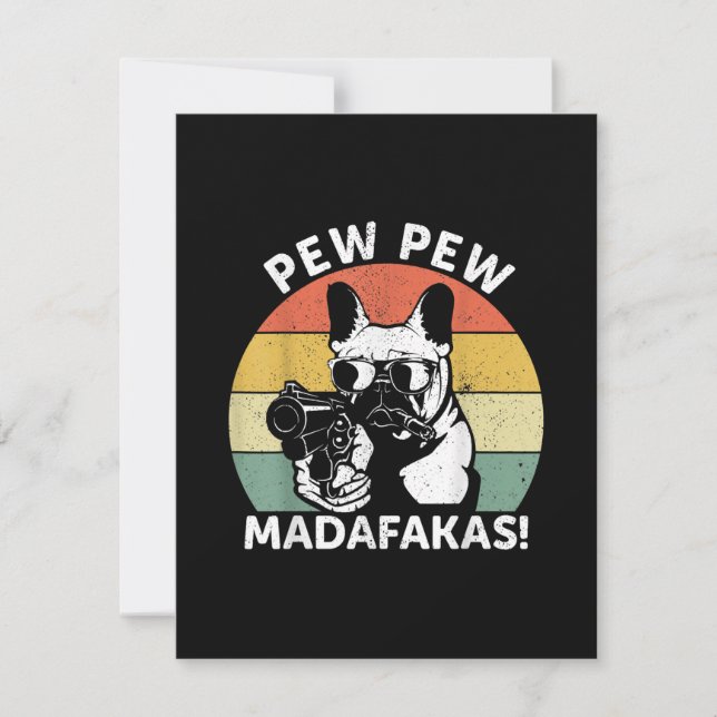 Tarjeta De Agradecimiento Bulldog francés Pew Pew Madafakas Crazy Pew (Anverso)