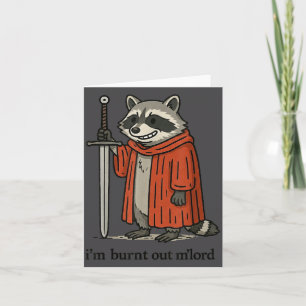 Tarjeta De Agradecimiento Caballero Mapache Medieval Divertido Estoy Quemado