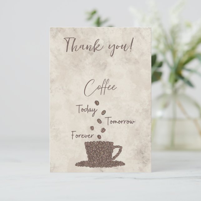 Tarjeta De Agradecimiento Café Hoy Mañana Para Siempre (Anverso de pie)