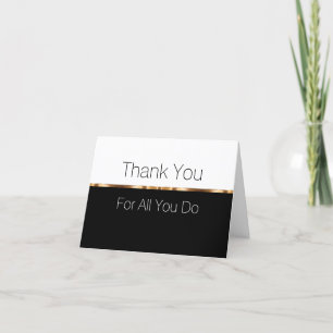 Tarjeta De Agradecimiento Classy Gracias Por Todo Lo Que Haces