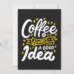 Tarjeta De Agradecimiento Coffee Lover Coffe Es Siempre Una Buena Idea