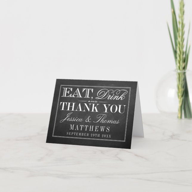 Tarjeta De Agradecimiento Comer, beber y casarse Boda de Chalkboard (Anverso)