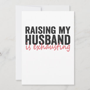 Tarjeta De Agradecimiento Criar a mi marido es un regalo gracioso para una p