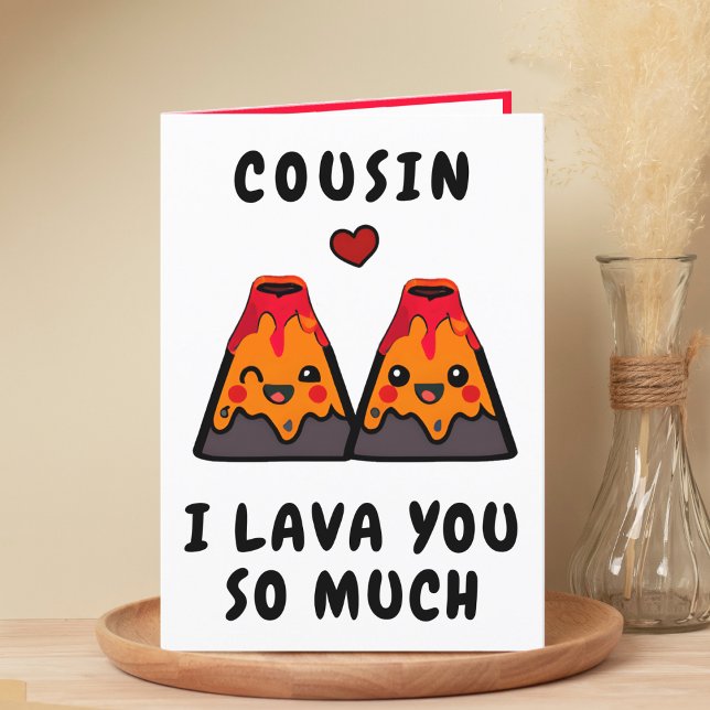 Tarjeta De Agradecimiento Cute divertida volcán Lava Cousin Feliz cumpleaños (cute, funny volcano lava I love you happy birthday card for cousin)