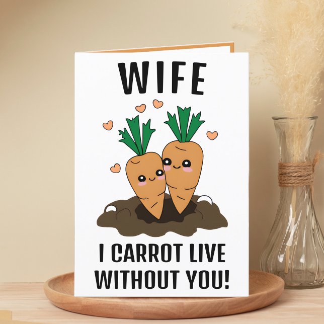 Tarjeta De Agradecimiento Cute gracioso Carrot Pun esposa feliz cumpleaños (cute funny carrot birthday card for wife)
