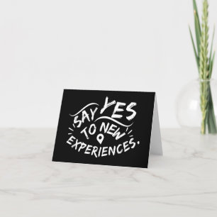 Tarjeta De Agradecimiento Di Sí a Nuevas Experiencias (Texto Blanco)