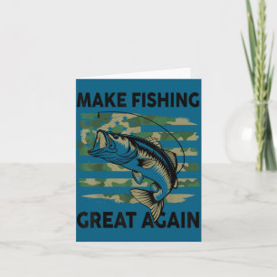Tarjeta De Agradecimiento Divertido Haz Que La Pesca Sea Grande De Nuevo Cam