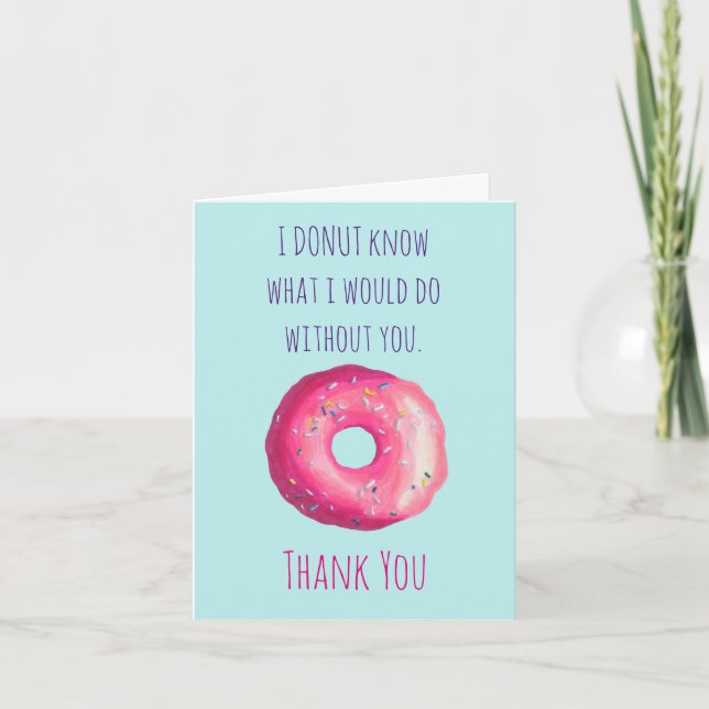 Tarjeta De Agradecimiento Donut Pun Gracioso Cute Gracias Apreciación (Anverso)