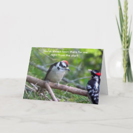 Tarjeta De Agradecimiento Downy Woodpecker Card para un padre o tutor