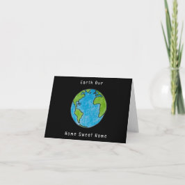 Tarjeta De Agradecimiento Earth Our Home Sweet Home Blank Greet Card