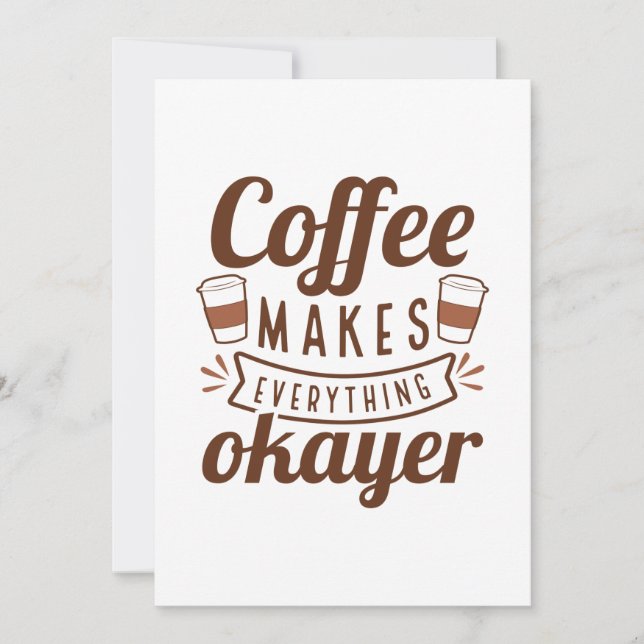 Tarjeta De Agradecimiento El café hace que todo sea bueno (Anverso)