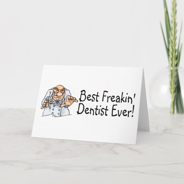 Tarjeta De Agradecimiento El mejor dentista siempre 2 de Freakin (Anverso)