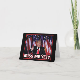 Tarjeta De Agradecimiento El presidente Trump me extraña todavía