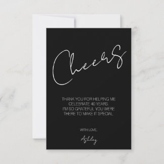 Tarjeta De Agradecimiento Elegant Cheers Black and White Forty 40th Birthday