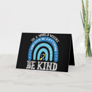 Tarjeta De Agradecimiento En un mundo donde puedes ser cualquier cosa, sé am