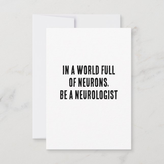 Tarjeta De Agradecimiento En un mundo lleno de neuronas, ser neurólogo (Anverso)