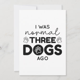 Tarjeta De Agradecimiento Era Normal Hace Tres Perros
