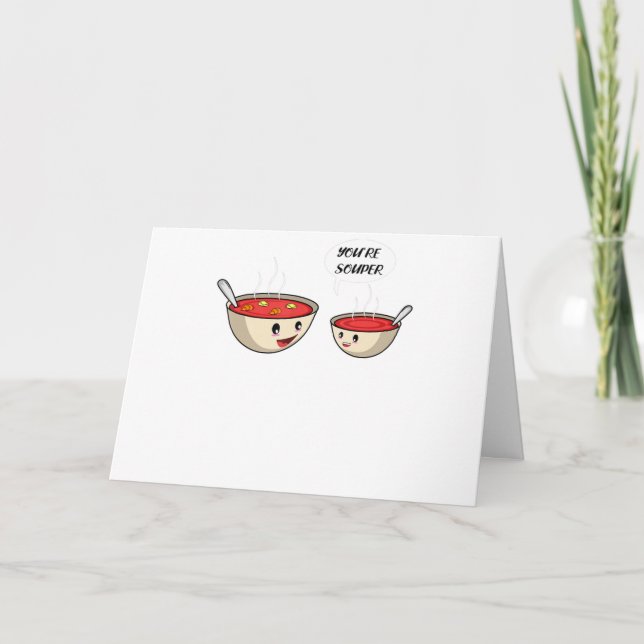 Tarjeta De Agradecimiento Eres Souper Cook y Soup Lover (Anverso)