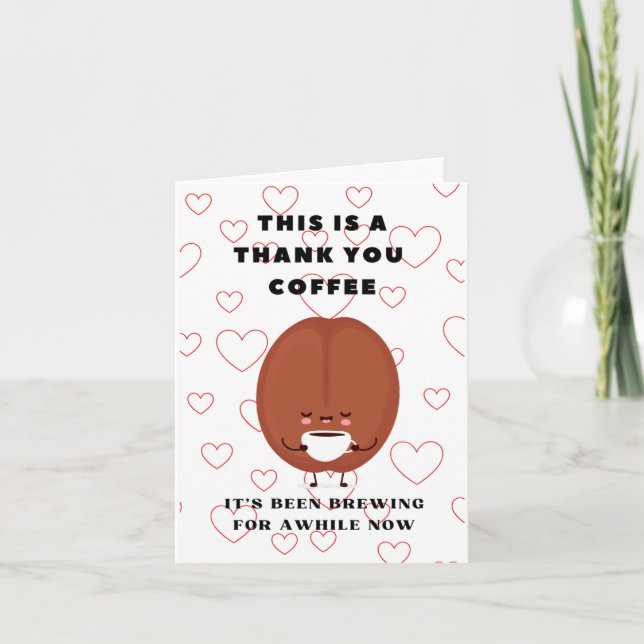 Tarjeta De Agradecimiento Este Es Un Café De Gracias. (Anverso)