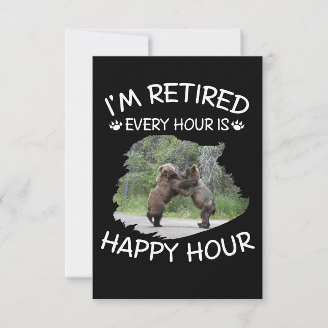 Tarjeta De Agradecimiento Estoy jubilado cada hora es hora feliz (Anverso)