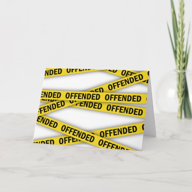 Tarjeta De Agradecimiento Estoy ofendido por la cinta policial que no cruza (Anverso)