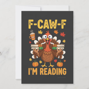 Tarjeta De Agradecimiento F-Caw-F estoy leyendo libros de pavo de Acción de 