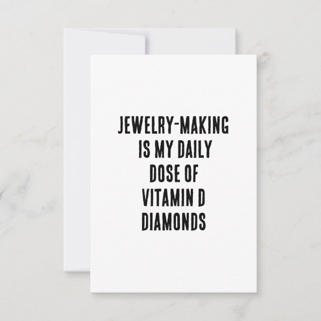 Tarjeta De Agradecimiento Fabricación de joyas es mi dosis diaria de vitamin (Anverso)