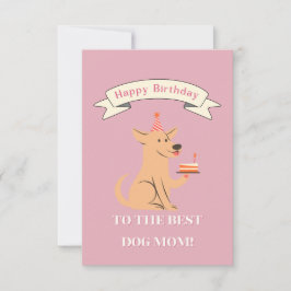 Tarjeta De Agradecimiento ¡Feliz cumpleaños a la mejor madre del perro! Perr