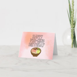 Tarjeta De Agradecimiento Feliz cumpleaños a Pho-King