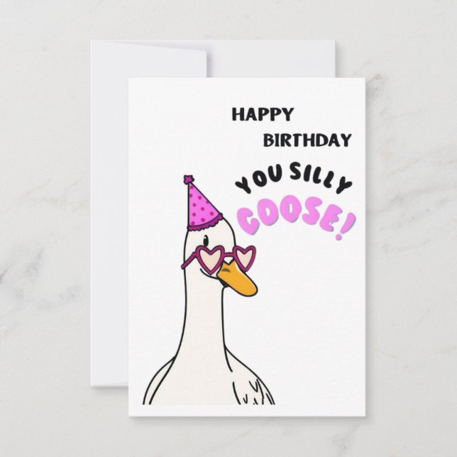 Tarjeta De Agradecimiento Feliz cumpleaños, Silly Goose (Anverso)