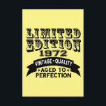 Tarjeta De Agradecimiento Funny 1972 Birthday Card Limited Edition<br><div class="desc">Limited edition 1972 Vintage Quality Aged to perfection.</div>