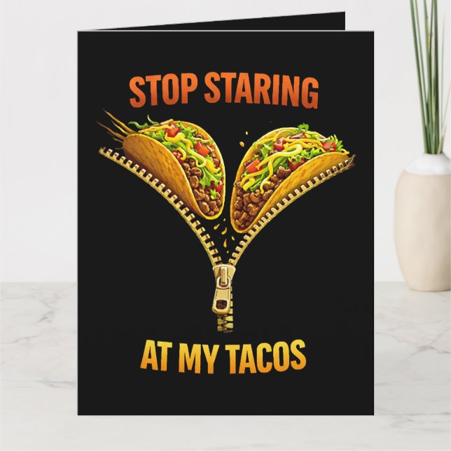 Tarjeta De Agradecimiento Funny Taco Lover Stop Staring (Anverso)