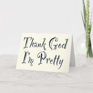 Tarjeta De Agradecimiento Gracias a Dios que soy Bonito