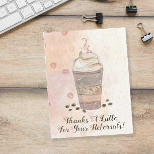 Tarjeta De Agradecimiento Gracias a Latte Coffee Pop por Referral